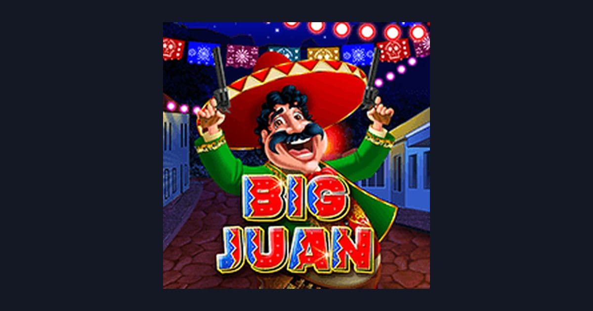 Tips Menang Big Juan untuk Pemula: Cara Jitu Raih Maxwin