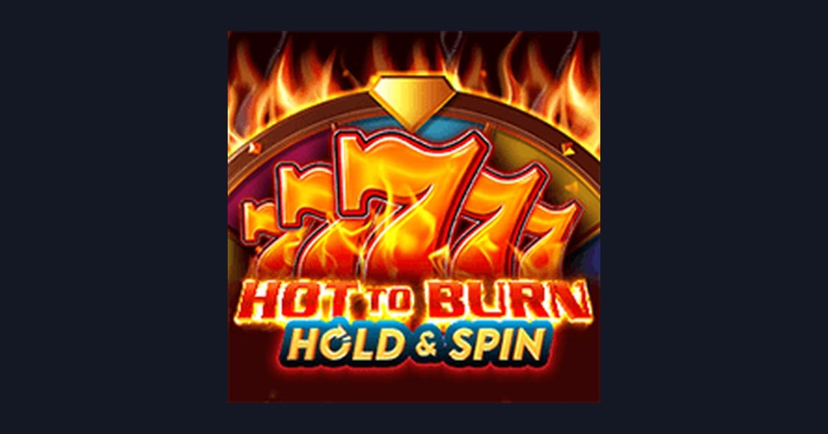 Mengenal Fitur dan Tingkat Volatilitas Hot To Burn Hold and Spin dari Pragmatic Play